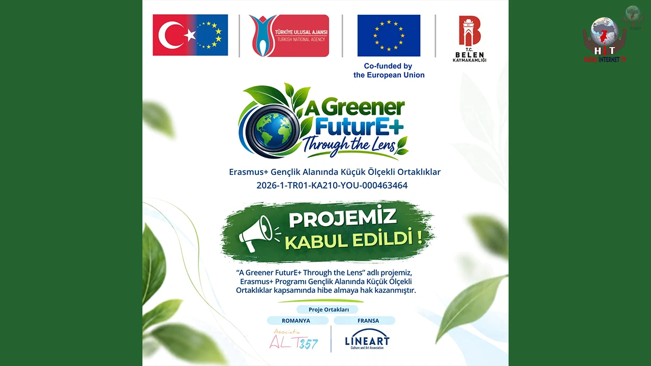 BELEN’İN ÇEVRE PROJESİNE ERASMUS+ DESTEĞİ