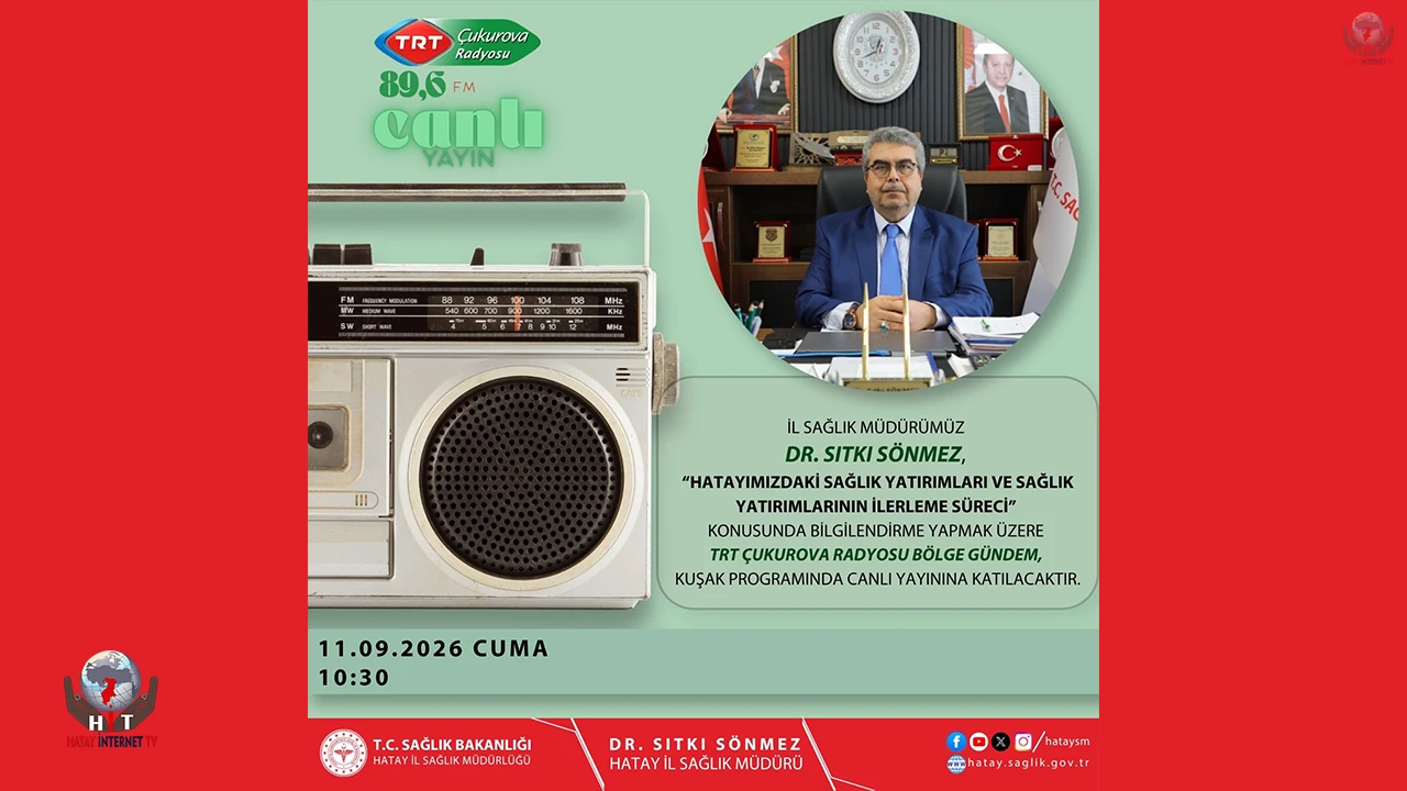 İL MÜDÜRÜ SÖNMEZ, SAĞLIK YATIRIMLARINI ANLATACAK