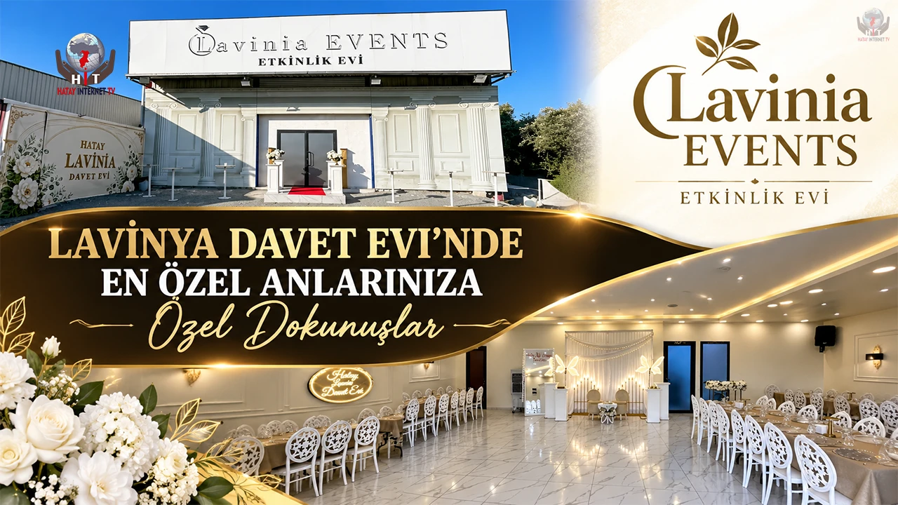 LAVİNYA DAVET EVİ’NDE EN ÖZEL ANLARINIZA ÖZEL DOKUNUŞLAR