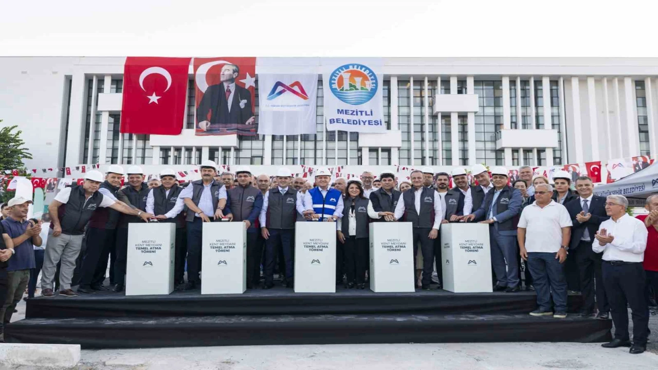 Mersinde 138 milyon liralık kent meydanının temeli atıldı