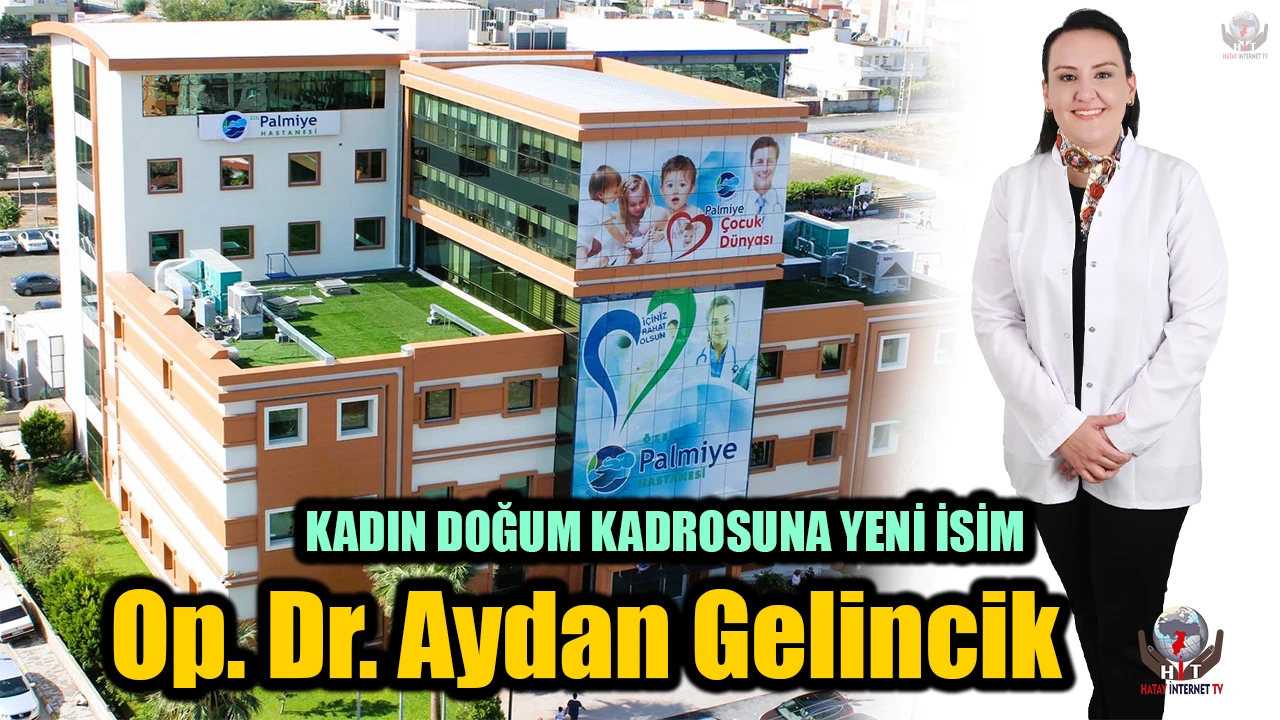 PALMİYE HASTANESİ’NDE KADIN DOĞUM KADROSUNA YENİ İSİM