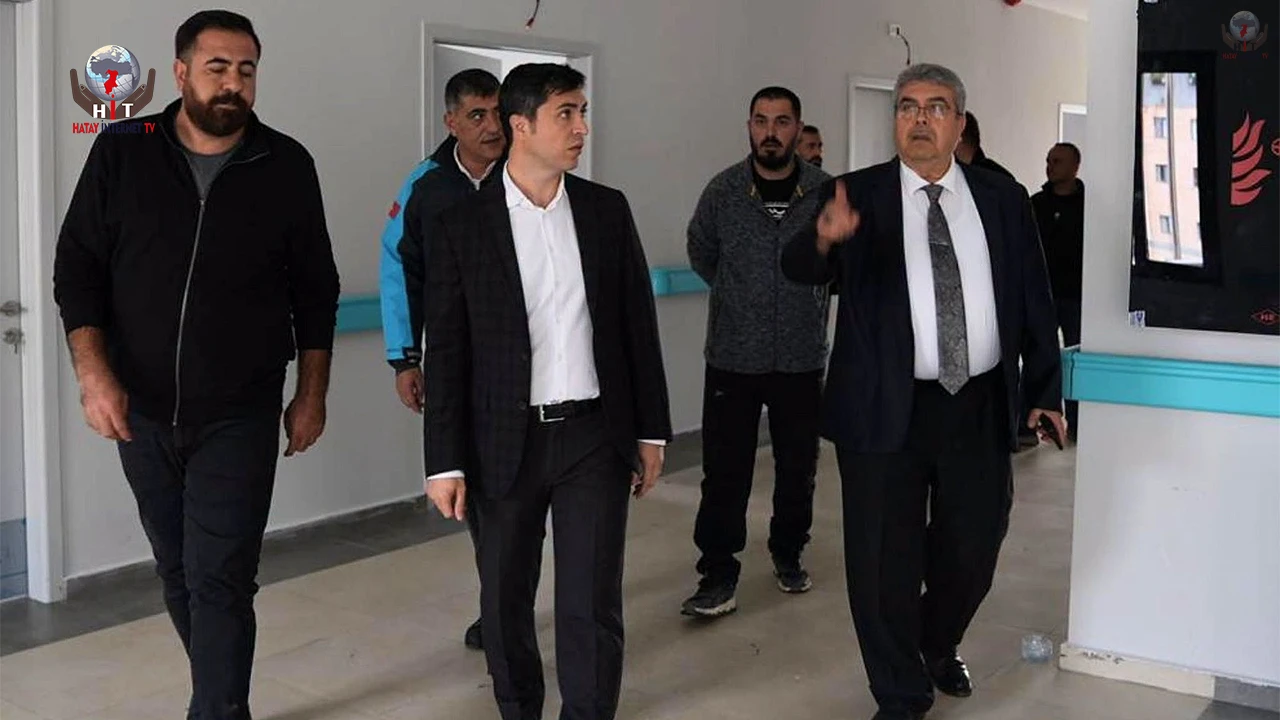 HATAY’DA 4 SAĞLIK YATIRIMI İNCELENDİ