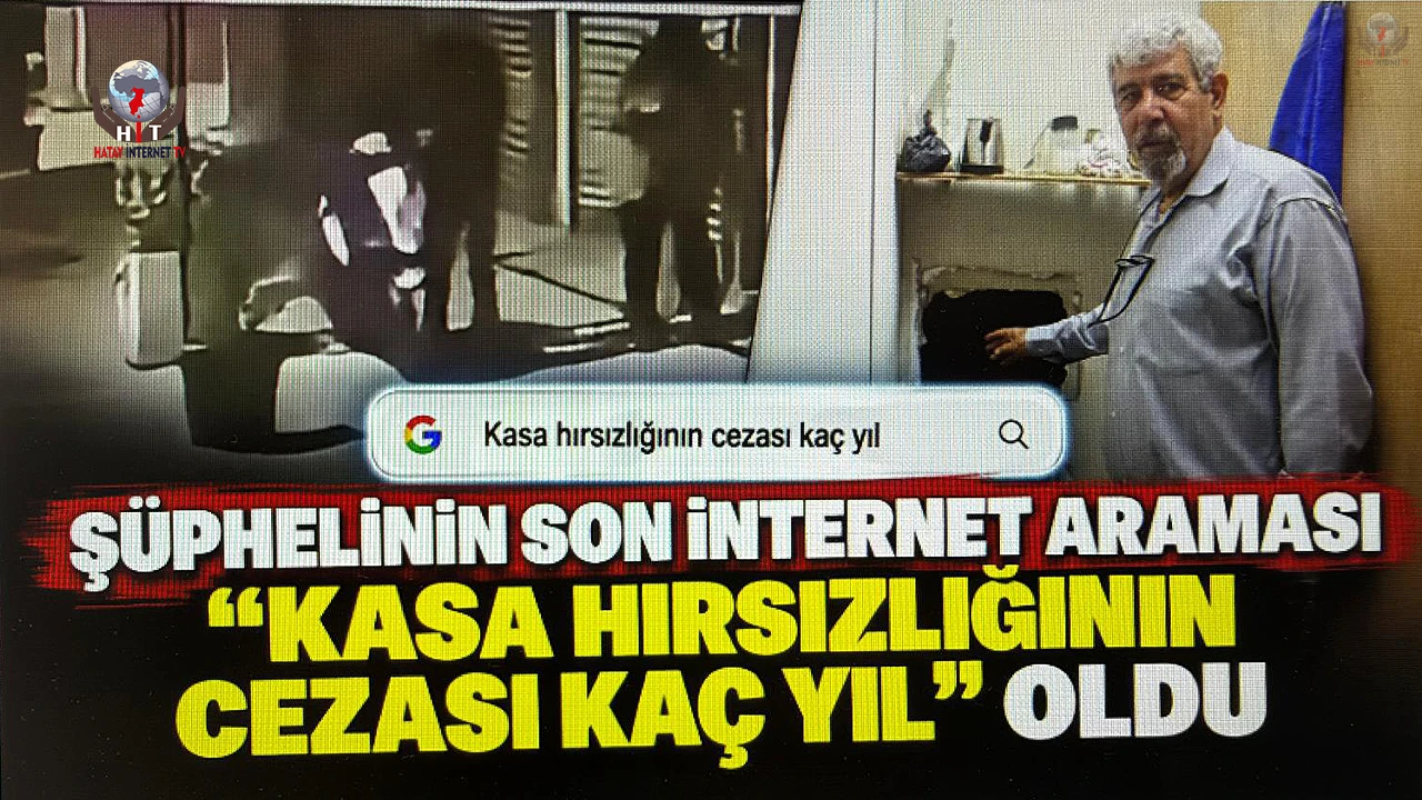 Kuyumcu soymaya çalışan ve kalp krizi geçirerek ölen komşu esnafın son internet araması Kasa hırsızlığının cezası kaç yıl oldu