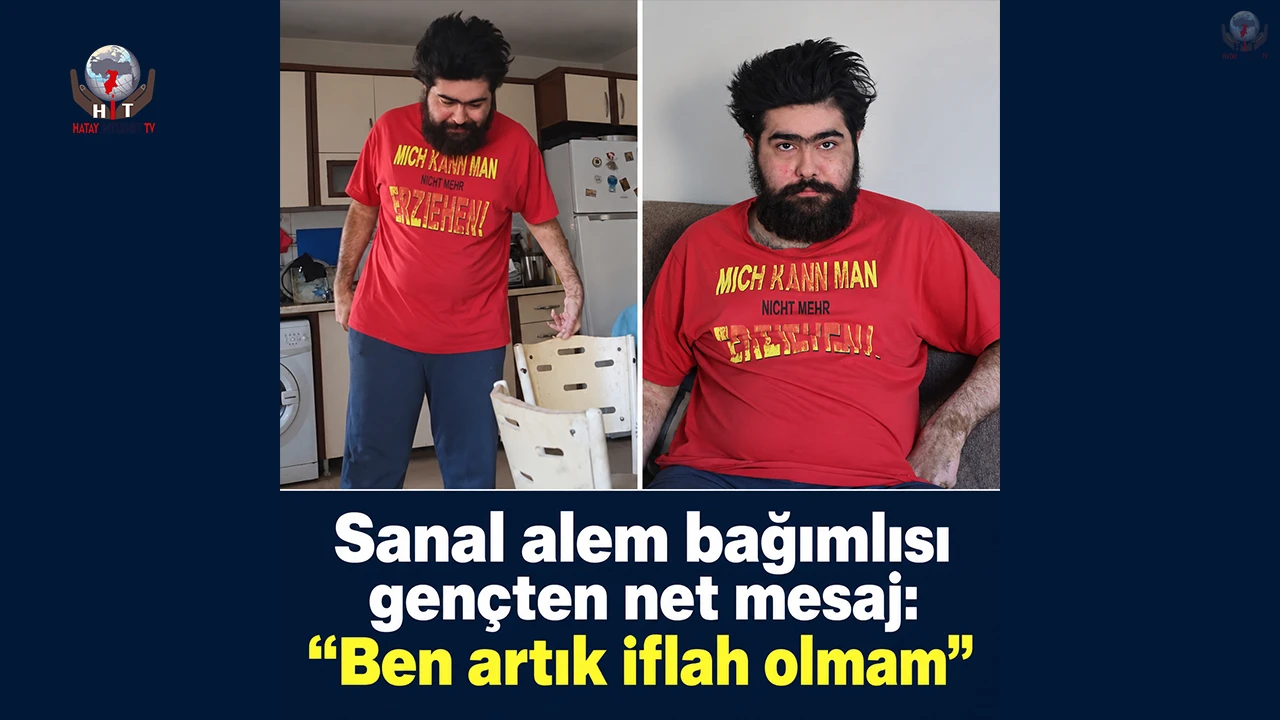 Sanal alem bağımlısı gençten net mesaj: Ben artık iflah olmam