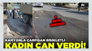 Kamyonun çarptığı elektrikli bisikletteki kadının can verdiği anlar kamerada