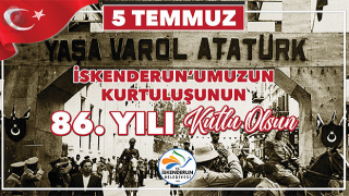 MEHMET DÖNMEZ: İSKENDERUN KURTULUŞ BAYRAMI KUTLU OLSUN