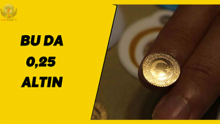 Tırnak büyüklüğündeki 0.25'lik altın kültürden vazgeçemeyenlerin tercihi