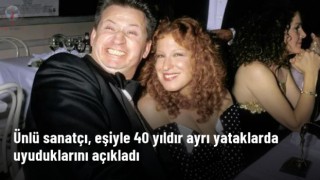 40 yıldır ayrı yataklarda uyuduklarını açıkladı