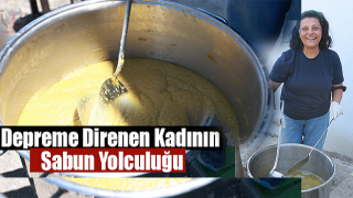 Depremin azmini yıkamadığı kadın evinin bahçesinde ürettiği sabunları satarak gelir elde ediyor