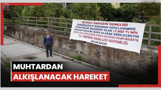 Muhtardan alkışlanacak hareket