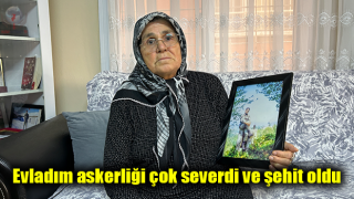 Şehit Ferhat Gedik'in annesi: Evladım askerliği çok severdi ve şehit oldu