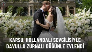 Ünlü şarkıcı Karsu, Hollandalı sevgilisiyle evlendi