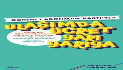 Adana Büyükşehir Belediyesinden öğrenciye ulaşımda büyük destek