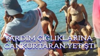 Boğulma tehlikesi yaşayan şahsın yardımına cankurtaranlar yetişti