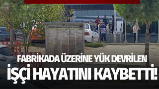 Fabrikada üzerine boru devrilen işçi hayatını kaybetti