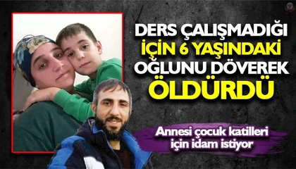 Hataylı Mertcan'ın annesi idam istiyor