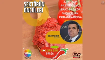 KOZSAN GIDA SHOW TÜRK TV’DE TANITILACAK