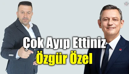 CHP LİDERİ ÖZEL’DEN DÖRTYOL VE ERZİN AYIBI