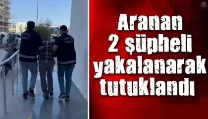 Hapis cezası ile aranan 2 şüpheli Hatayda yakalandı