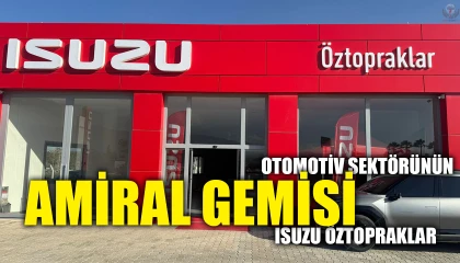 HATAY’DA OTOMOTİV SEKTÖRÜNÜN AMİRAL GEMİSİ ISUZU ÖZTOPRAKLAR HİZMETLERİNİ SÜRDÜRÜYOR