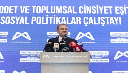 Mersinde Sosyal Politikalar Çalıştayı düzenlendi