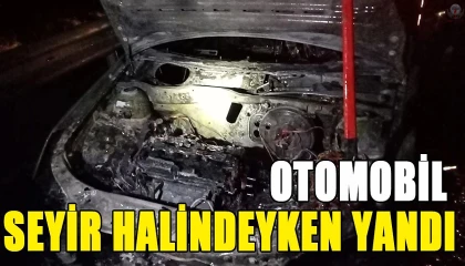 Seyir halindeki aracın motor kısmında yangın çıktı
