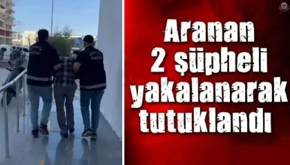 Hapis cezası ile aranan 2 şüpheli İskenderunda yakalandı