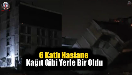 6 katlı hastanenin devasa bloku kağıt gibi yerle bir oldu