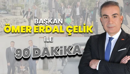Kırıkhan Belediye Başkanı Ömer Erdal Çelik ile 90 Dakika