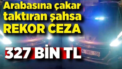 Hatay'da Çakarlı araç sürücüne 327 bin TL ceza