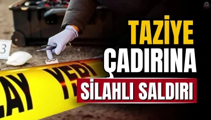 Hatayda taziye çadırına silahlı saldırı düzenlendi
