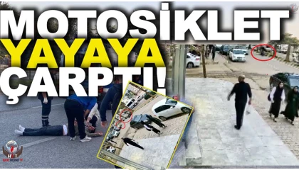 Motosiklet sürücüsü yayaya çarptı: O anlar kamerada