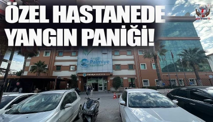Özel hastanede korkutan yangın