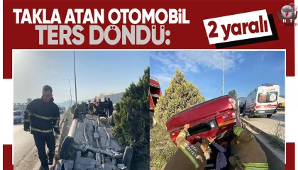 Antakyada otomobil ters döndü: 2 yaralı