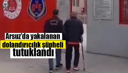 Arsuzda yakalanan dolandırıcılık şüpheli tutuklandı