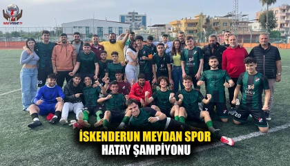 İSKENDERUN MEYDAN SPOR HATAY ŞAMPİYONU