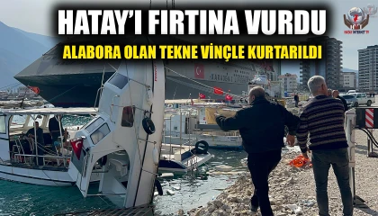 Kuvvetli fırtınayla alabora olan tekne vinçle kurtarıldı
