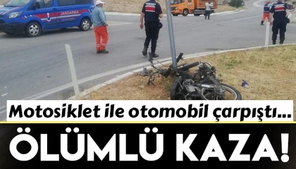 Motosikletle, otomobil çarpıştı: 1 ölü, 1 ağır yaralı