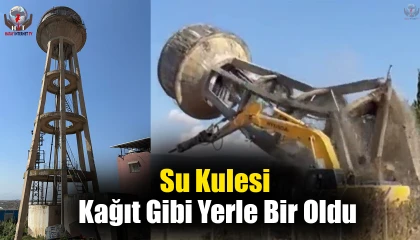 Su kulesi kağıt gibi yerle bir oldu
