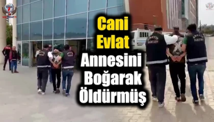 Cani evlat, annesini içindeki şeytanı çıkarmak için boğarak öldürmüş