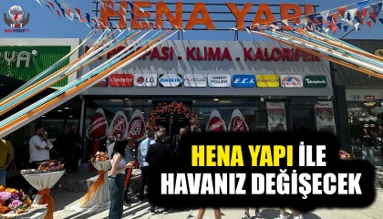 HENA YAPI İLE HAVANIZ DEĞİŞECEK