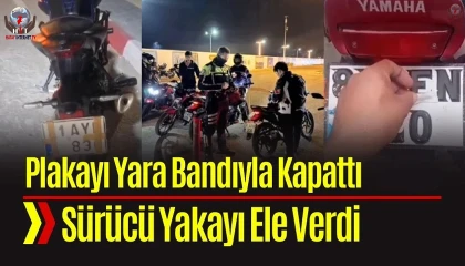 Plakayı yara bandıyla kapatan sürücü yakayı ele verdi