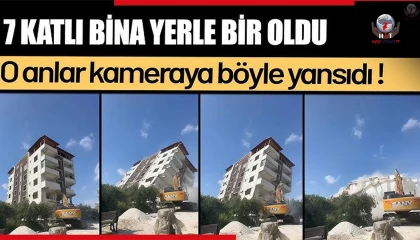 7 katlı bina iş makinesinin darbesiyle kağıt gibi yerle bir oldu