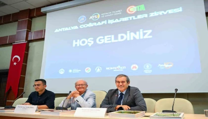 Antalya Coğrafi İşaretler Zirvesi Akdeniz Üniversitesinde gerçekleşti