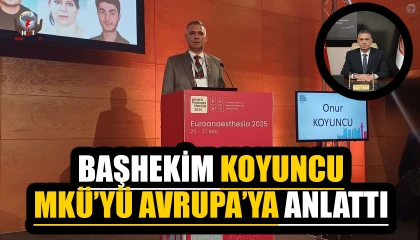 BAŞHEKİM KOYUNCU, MKÜ’YÜ AVRUPA’YA ANLATTI