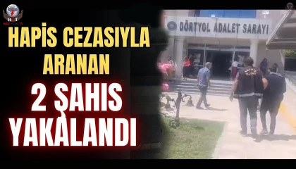 Hapis cezasıyla aranan 2 kişi tutuklandı