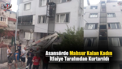 Hatay'da Asansörde Mahsur Kalan Kadın İtfaiye Tarafından Kurtarıldı