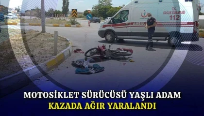 Motosikletlerin çarpıştığı kazada, yaşlı adam ağır yaralandı