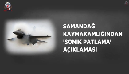 Samandağ Kaymakamlığından sonik patlama açıklaması