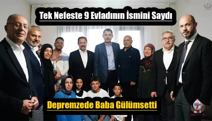 Yeni yuvasında ilk misafiri olan Bakan Kuruma 9 evladının ismini tek solukta sayan depremzede baba gülümsetti
